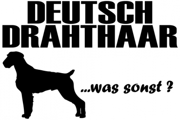 Aufkleber "Deutsch Drahthaar ...was sonst?"